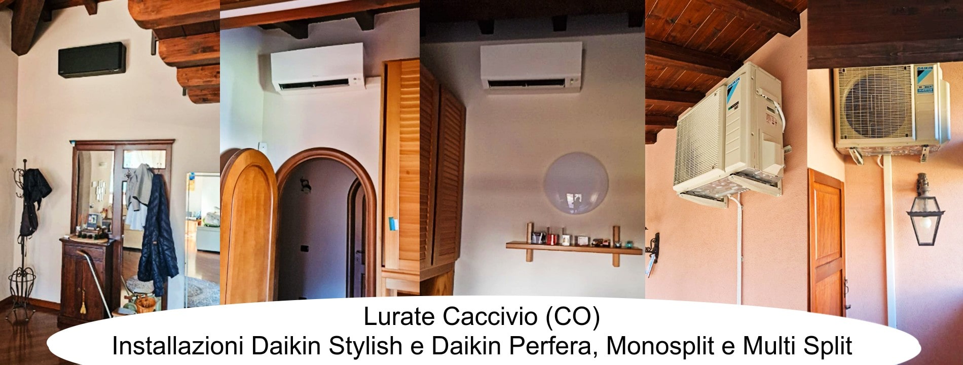 installazione Daikin Stylish e Daikin Perfera Monosplit e Multi Split, Lurate Caccivio (Como)